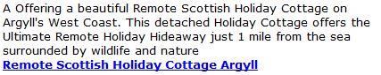 Remote Scottsh Holiday Cottage Argyll